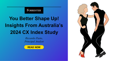 You Better Shape Up! Insights From Australia's 2024 CX Index Study
