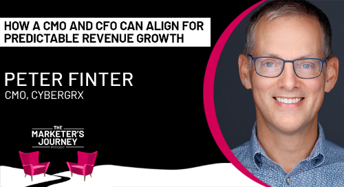 How a CMO and CFO can align for predictable revenue growth [Podcast]
