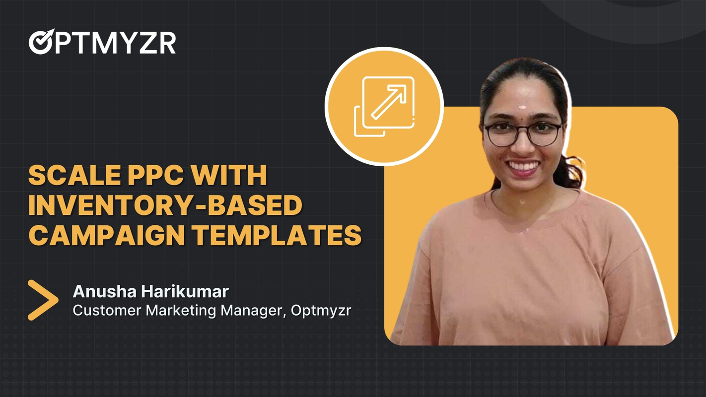 Scale PPC with Inventory-Based Campaign Templates