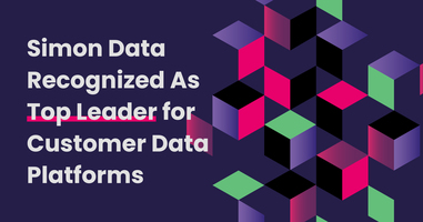 Simon Data Recognized As Leader in Customer Data Platform Technology